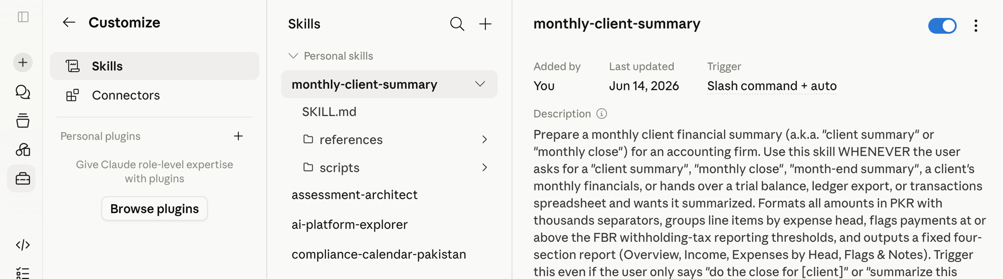 Claude's Customize then Skills list after saving. Under Personal skills, monthly-client-summary now appears, expanded to show its SKILL.md, references, and scripts, and it is toggled on. The detail pane reads "Added by You", with trigger "Slash command + auto".